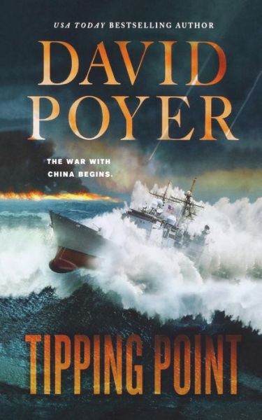 Cover for David Poyer · Tipping Point The War with China - The First Salvo (Paperback Book) (2016)