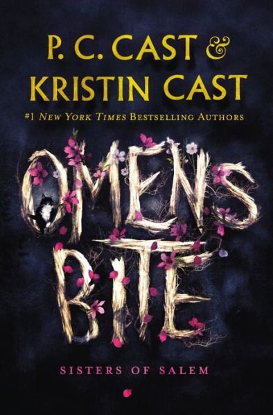 Cover for P. C. Cast · Omens Bite: Sisters of Salem - Sisters of Salem (Hardcover Book) (2022)