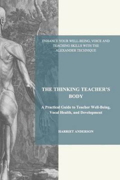 Cover for Harriet Anderson · The Thinking Teacher's Body (Paperback Book) (2015)