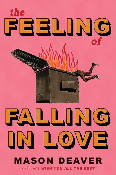 Cover for Mason Deaver · The Feeling of Falling in Love (Hardcover Book) (2022)