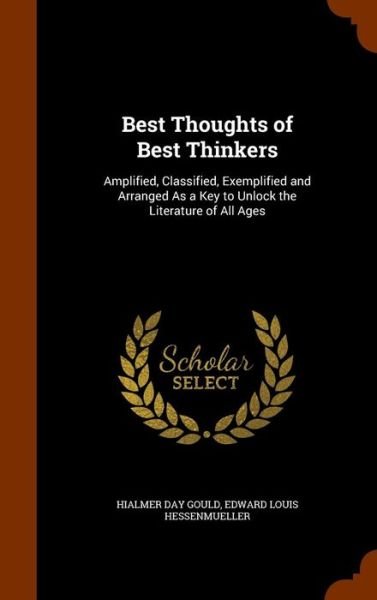 Cover for Hialmer Day Gould · Best Thoughts of Best Thinkers (Hardcover Book) (2015)
