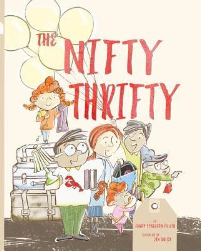 Cover for Sandy Ferguson Fuller · The Nifty Thrifty (Paperback Book) (2017)