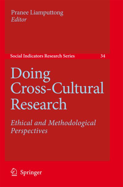 Cover for Pranee Liamputtong · Doing Cross-Cultural Research: Ethical and Methodological Perspectives - Social Indicators Research Series (Hardcover Book) [2008 edition] (2008)