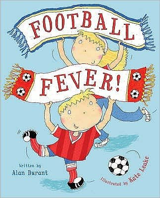 Cover for Alan Durant · Football Fever (Paperback Book) [Illustrated edition] (2006)