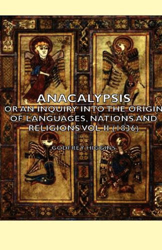 Cover for Godfrey Higgins · Anacalypsis - or an Inquiry into the Origin of Languages, Nations and Religions Vol II (1836) (Pocketbok) (2007)