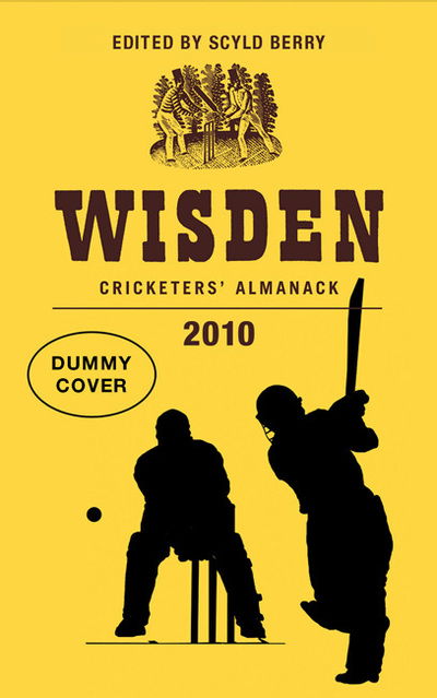 Cover for Scyld Berry · Wisden Cricketers' Almanack 2010 (Hardcover Book) [147th 2010 edition] (2010)