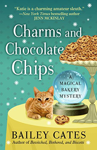 Cover for Bailey Cates · Charms and Chocolate Chips (Thorndike Press Large Print Superior Collection) (Paperback Book) [Lrg edition] (2014)