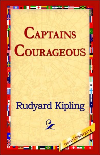 Captains Courageous - Rudyard Kipling - Bøger - 1st World Library - Literary Society - 9781421808666 - 20. februar 2006