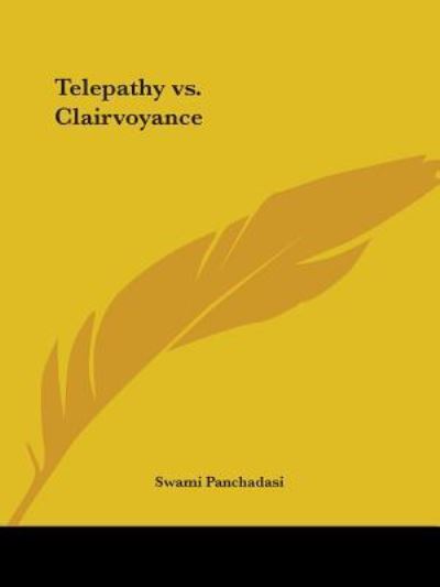 Cover for Swami Panchadasi · Telepathy vs. Clairvoyance (Paperback Book) (2005)