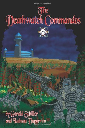 Cover for Isabeau Duperron · The Deathwatch Commandos (Paperback Book) (2009)