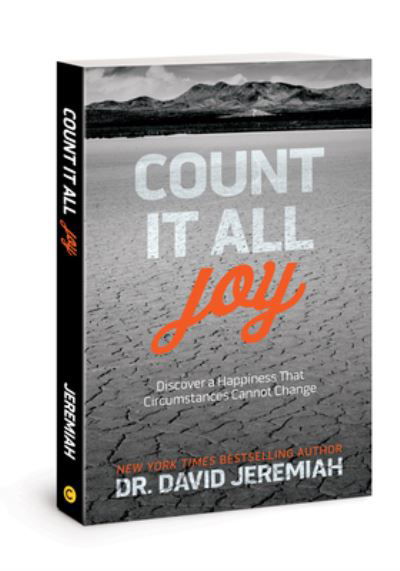 Count It All Joy - David Jeremiah - Kirjat - David C Cook Publishing Company - 9781434710666 - keskiviikko 1. helmikuuta 2017