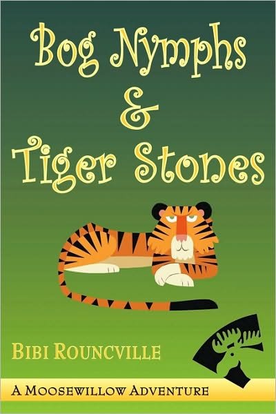 Cover for Bibi Rouncville · Bog Nymphs &amp; Tiger Stones (Paperback Book) (2008)
