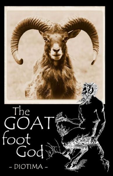 Cover for Author Diotima · The Goat Foot God (Paperback Book) (2008)