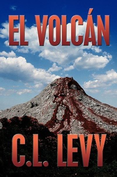 Cover for C L Levy · El Volcn (Paperback Book) (2009)