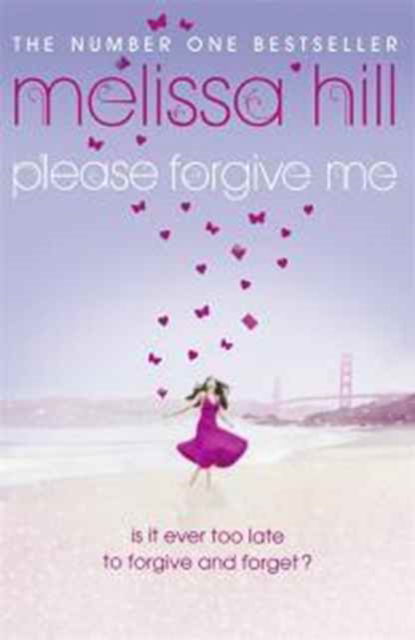 Cover for Melissa Hill · Please Forgive Me (Paperback Book) (2010)