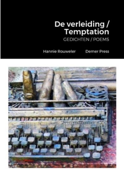 Cover for Hannie Rouweler · De Verleiding / Temptation (Book) (2023)