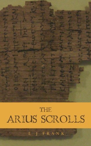 Cover for L J Frank · The Arius Scrolls (Pocketbok) (2011)