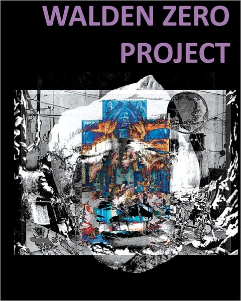 Cover for Emanuel Dimas De Melo Pimenta · Walden Zero Project (Pocketbok) (2010)