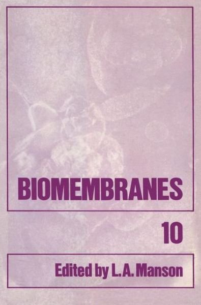 Cover for Lionel A. Manson · Biomembranes - Biomembranes (Paperback Bog) [Softcover reprint of the original 1st ed. 1979 edition] (2012)