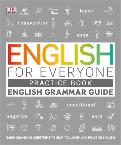 Cover for Dorling Kindersley Publishing Staff · English for Everyone Grammar Guide Practice Book (Book) (2019)