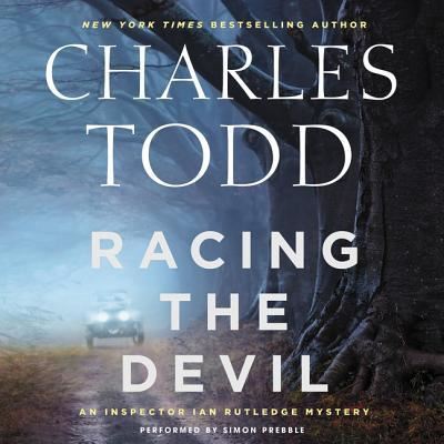 Cover for Charles Todd · Racing the Devil An Inspector Ian Rutledge Mystery (CD) (2017)