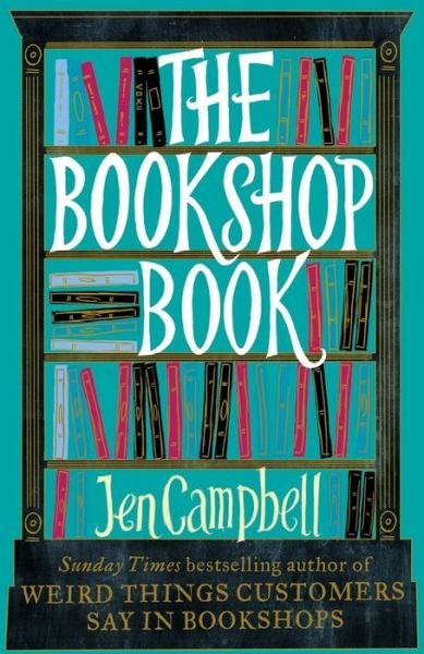 Cover for Jen Campbell · The Bookshop Book (Hardcover Book) (2015)
