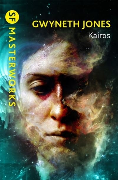 Cover for Gwyneth Jones · Kairos - S.F. Masterworks (Paperback Book) (2021)