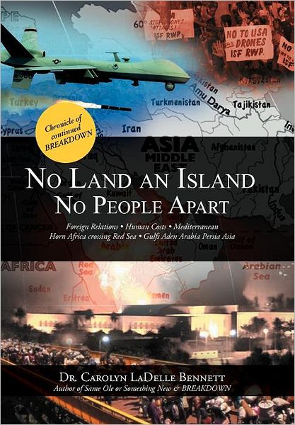 Dr. Carolyn Ladelle Bennett · No Land an Island: No People Apart (Hardcover Book) (2012)