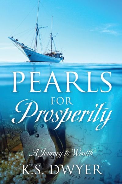 Cover for K S Dwyer · Pearls for Prosperity (Paperback Book) (2022)