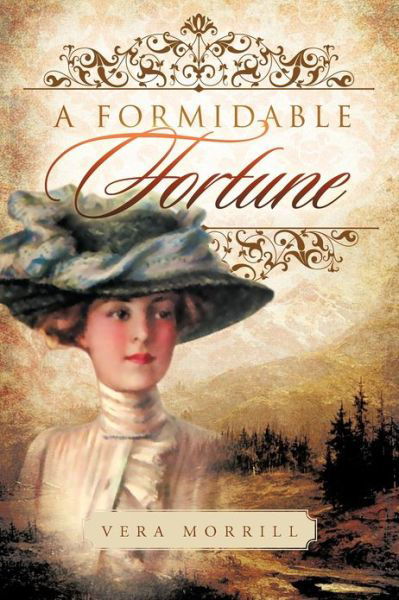 Cover for Vera Morrill · A Formidable Fortune (Taschenbuch) (2012)