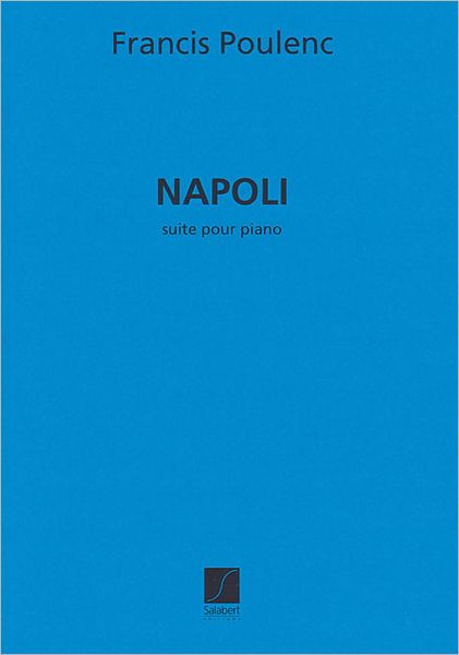 Cover for Francis Poulenc · Napoli: Piano Solo (Pocketbok) (1986)