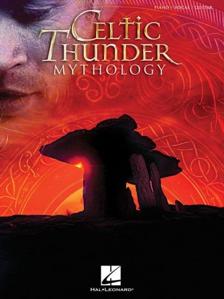 Celtic Thunder - Mythology - Celtic Thunder - Livros - Hal Leonard Publishing Corporation - 9781480362666 - 1 de dezembro de 2014