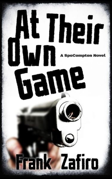 Cover for Frank Zafiro · At Their Own Game (Paperback Book) (2014)