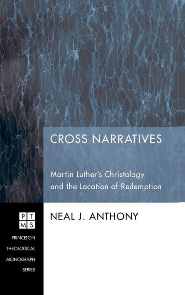 Cover for Neal J Anthony · Cross Narratives (Hardcover Book) (2010)