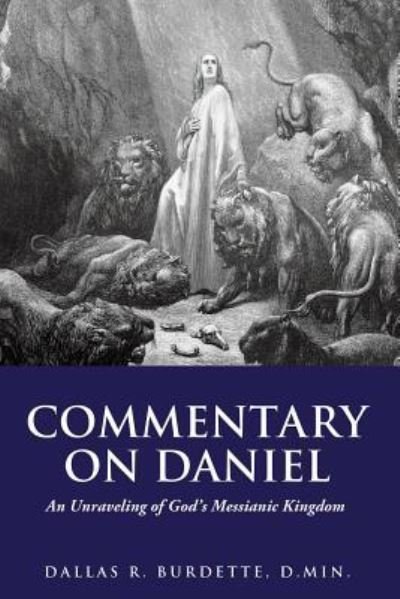 Cover for Dallas Burdette D Min · Commentary on Daniel (Pocketbok) (2016)