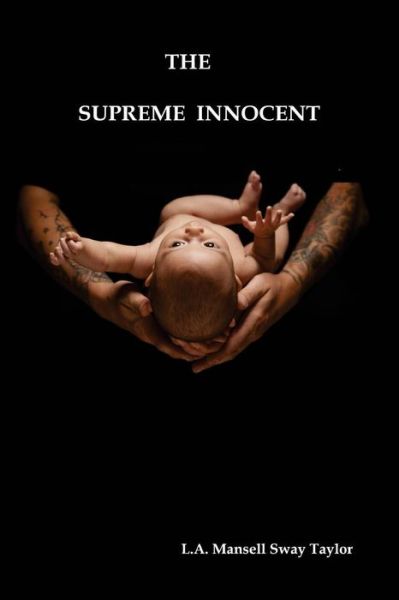 Cover for L a Mansell Sway Taylor · The Supreme Innocent: The Colour of the Cloth (Paperback Book) (2014)