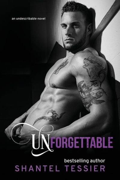 Cover for Shantel Tessier · Unforgettable (Paperback Book) (2014)