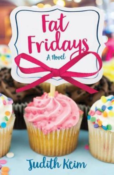 Cover for Judith Keim · Fat Fridays (Paperback Book) (2016)