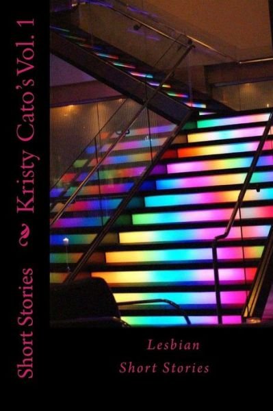 Cover for Kristy Cato · Short Stories Vol 1 (Paperback Bog) (2015)