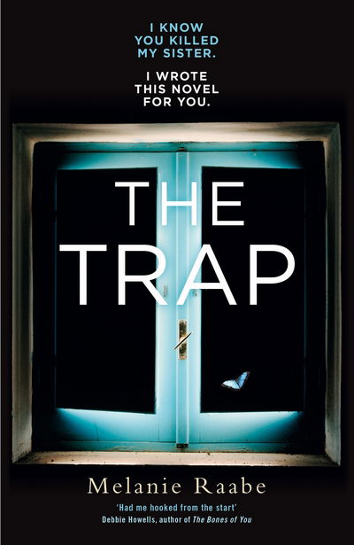 Cover for Melanie Raabe · Trap (Hardcover Book) (2016)