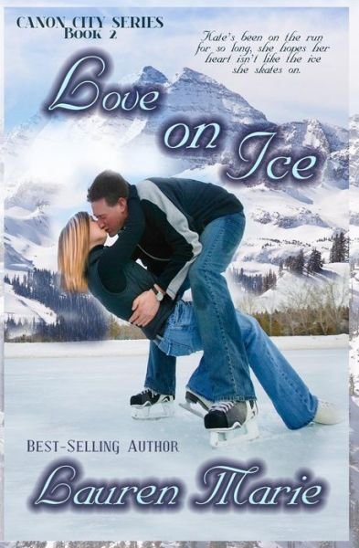 Cover for Lauren Marie · Love on Ice (Paperback Book) (2015)
