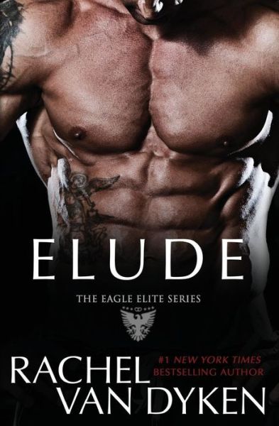 Cover for Rachel Van Dyken · Elude (Paperback Book) (2015)