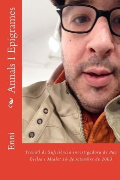 Cover for Pau Bielsa Mialet · Annals I Epigrames (Paperback Book) (2015)