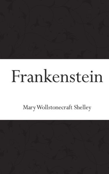 Cover for Mary Shelley · Frankenstein (Paperback Bog) (2015)