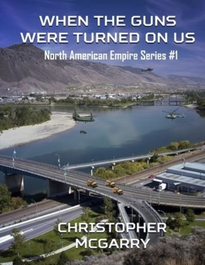 Cover for Christopher Joseph McGarry · When The Guns Were Turned On Us (Paperback Bog) (2016)