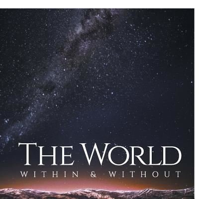 Cover for Ziju Wang · The World Within &amp; Without (Paperback Book) (2017)