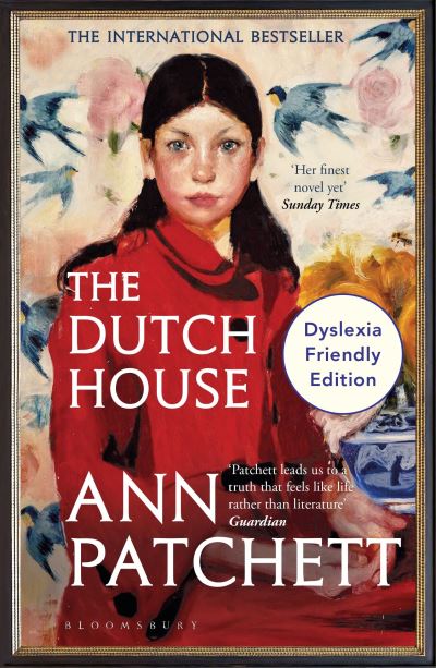 Cover for Ann Patchett · The Dutch House: Dyslexia Friendly Edition (Pocketbok) (2024)