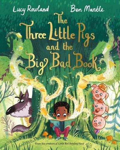 Cover for Lucy Rowland · The Three Little Pigs and the Big Bad Book (Paperback Book) (2021)