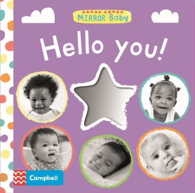 Cover for Campbell Books · Hello You! - Mirror Baby (Tavlebog) (2021)
