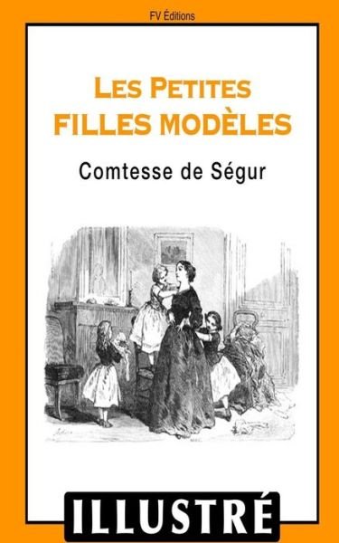 Cover for Comtesse De Segur · Les petites filles modeles (Pocketbok) (2016)
